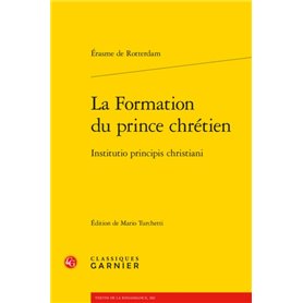 La Formation du prince chrétien / Institutio principis christiani