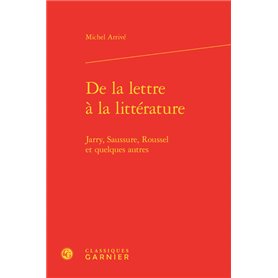 De la lettre à la littérature