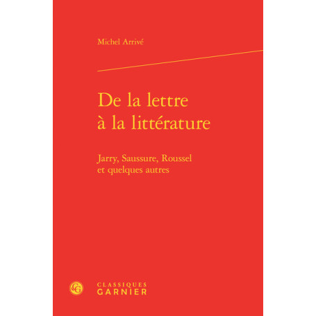 De la lettre à la littérature