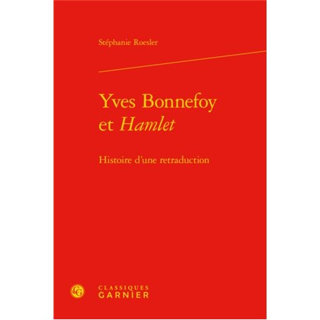 Yves Bonnefoy et Hamlet