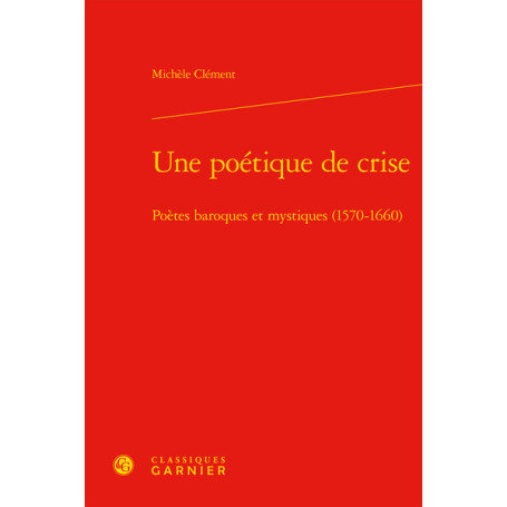 Une poétique de crise