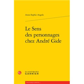 Le Sens des personnages chez André Gide