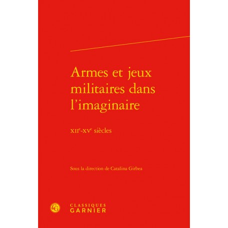 Armes et jeux militaires dans l'imaginaire