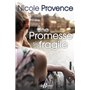 Une promesse si fragile