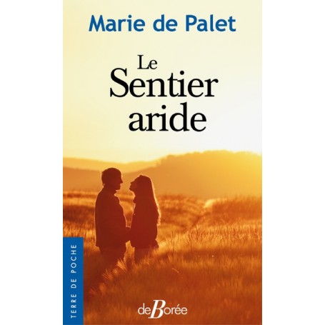 Le Sentier aride