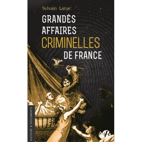 Grandes Affaires criminelles de France