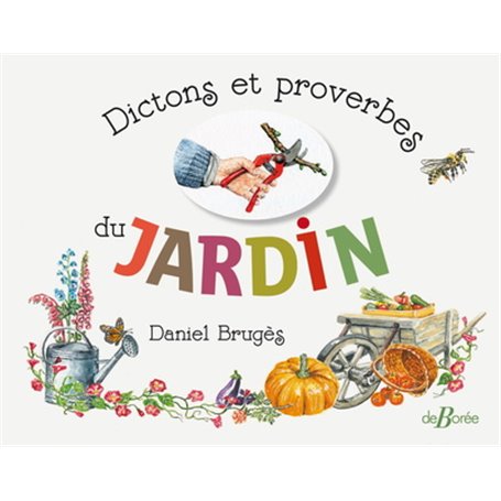 Dictons et proverbes du jardin