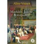 Mathilde, Juliette, Bonaparte et les autres