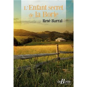 L'enfant secret de la Borie