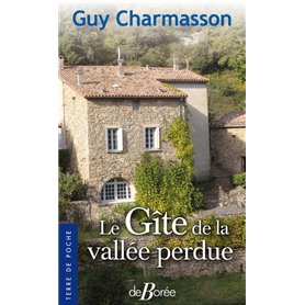 Le gîte de la vallée perdue