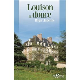 Louison la douce