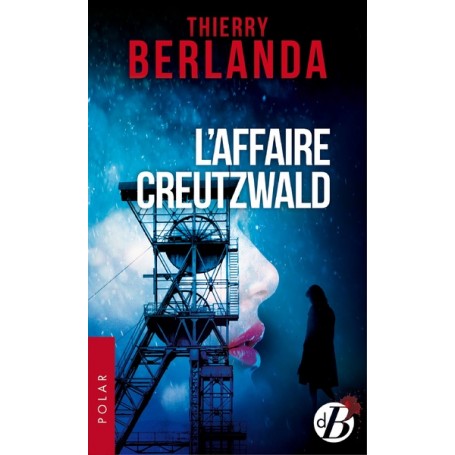 L'Affaire Creutzwald