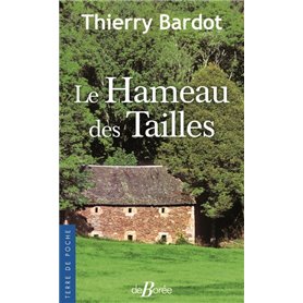 Le hameau des tailles