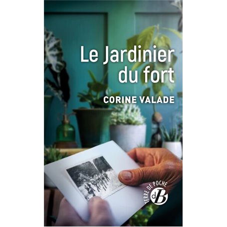 Le jardinier du fort