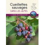 Cueillettes sauvages dans les Alpes