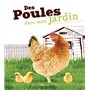 Des poules dans mon jardin