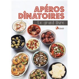 Le grand livre des apéros dînatoires