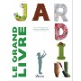 Le grand livre du jardin