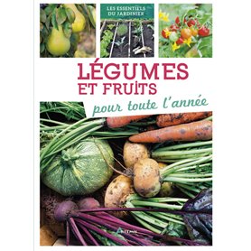 Légumes et fruits pour toute l'année