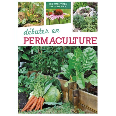 Débuter en permaculture