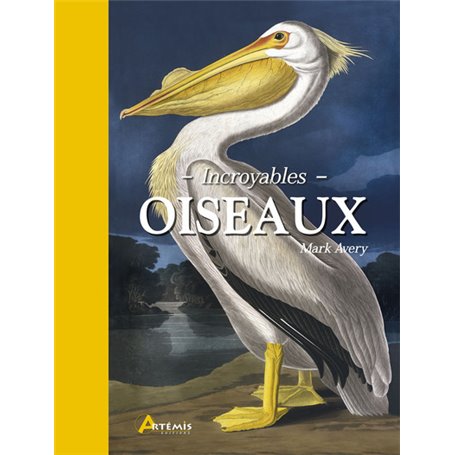 Incroyables oiseaux