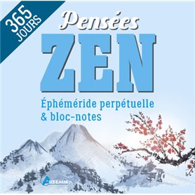 Pensées zen - Éphéméride bloc-notes