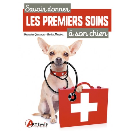 Savoir donner les premiers soins à son chien