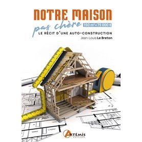 Notre maison pas chère