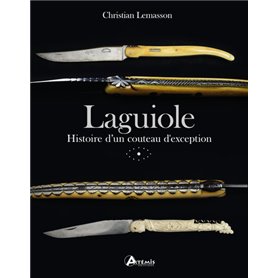 Laguiole : histoire d'un couteau d'exception