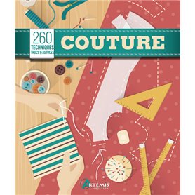Couture, 260 techniques, trucs & astuces