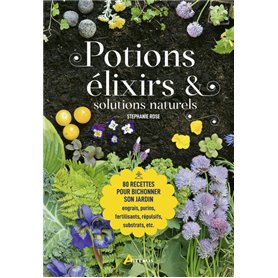 Potions, élixirs et solutions naturelles