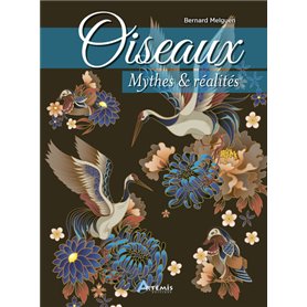 Oiseaux, mythes et réalités