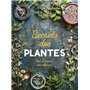 Secrets des plantes