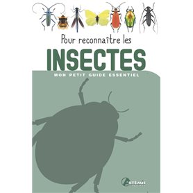 Pour reconnaître les Insectes