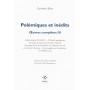 Polémiques et inédits