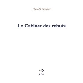 Le Cabinet des rebuts