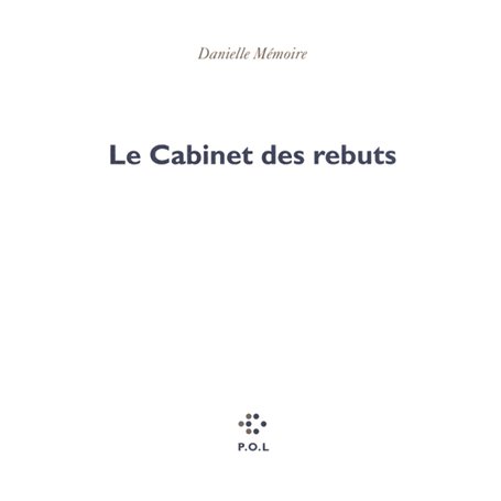 Le Cabinet des rebuts