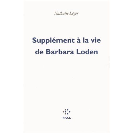 Supplément à la vie de Barbara Loden