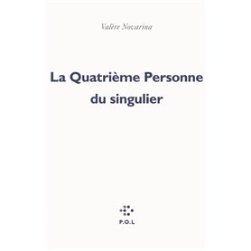 La Quatrième Personne du singulier