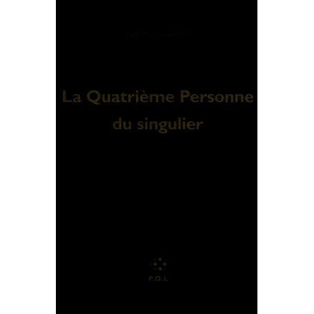 La Quatrième Personne du singulier