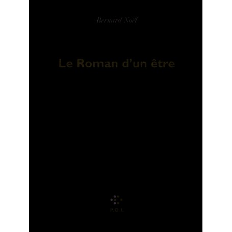 Le Roman d'un être