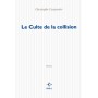 Le culte de la collision