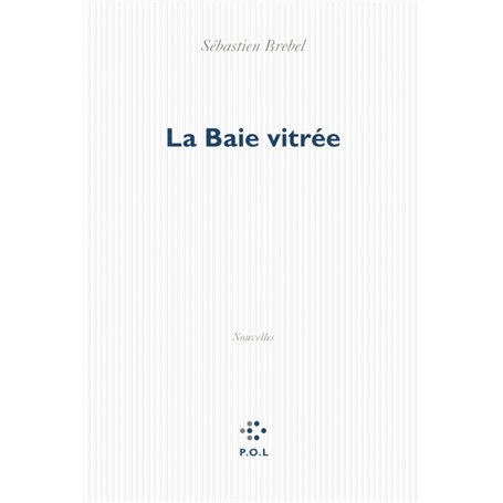 La Baie vitrée