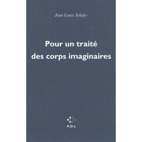 Pour un traité des corps imaginaires