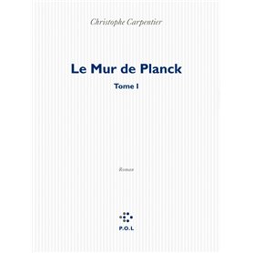 Le Mur de Planck