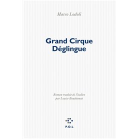 Grand Cirque Déglingue