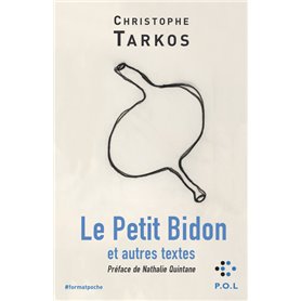 Le Petit Bidon et autres textes