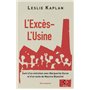 L'excès-l'usine