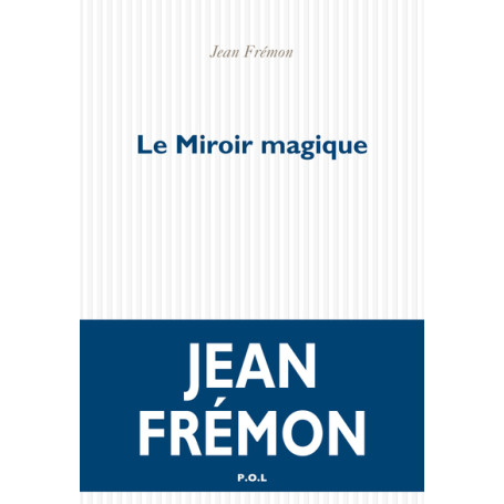 Le Miroir magique