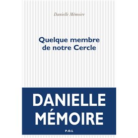 Quelque membre de notre Cercle